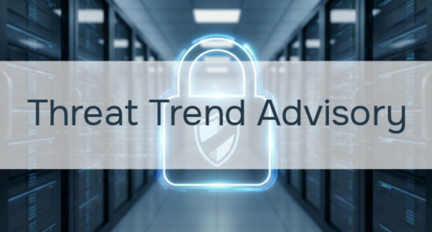 Threat Trend Advisory: ClickFix Social Engineering Attacks on the Rise